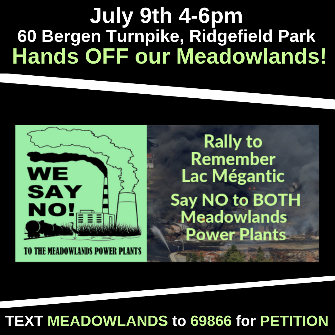 Read more about the article July 9 – Rally Against TWO Meadowlands Power Plants!